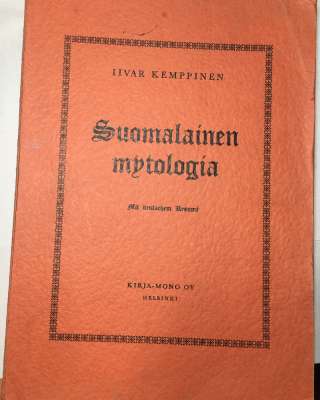 Iivar Kemppinen. Suomalainen mytologia (Финская мифология на финском языке)