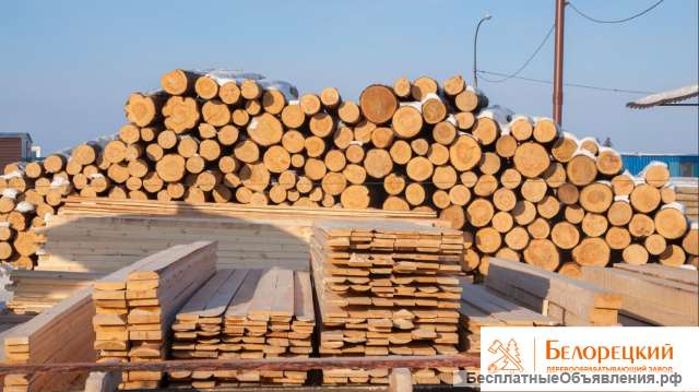 Пиломатериалы от производителя из Башкирского леса