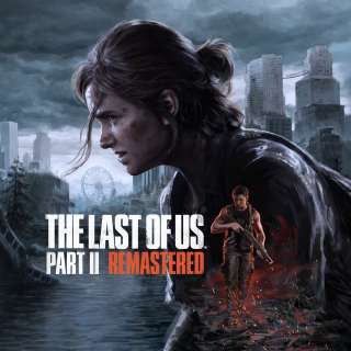 The Last of Us Part II Remastered - Steam Ключ для РФ
