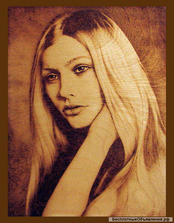 Портреты на заказ. Выжигание на дереве.Очень красиво и оригинально.