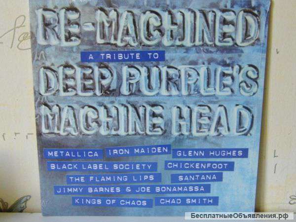 Re-Machined A Tribute To Deep Purple Machine Head